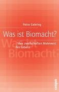 Was ist Biomacht? (eBook, PDF) - Gehring, Petra