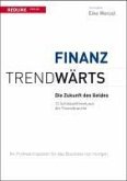 Trendwärts - Die Zukunft des Geldes (eBook, PDF)