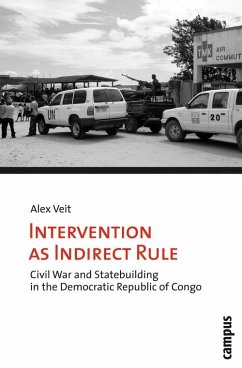 Intervention as Indirect Rule (eBook, PDF) - Veit, Alex