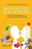 Unglaubliches Sex-Wissen (eBook, ePUB)