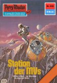 Station der MVs (Heftroman) / Perry Rhodan-Zyklus &quote;Bardioc&quote; Bd.832 (eBook, ePUB)