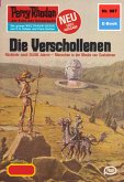 Die Verschollenen (Heftroman) / Perry Rhodan-Zyklus "Pan-Thau-Ra" Bd.887 (eBook, ePUB)