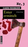 Enter ermittelt (eBook, ePUB)