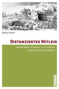 Distanziertes Mitleid (eBook, PDF) - Scholz, Tobias