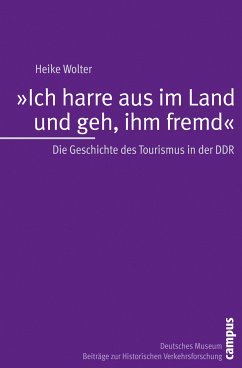 Ich harre aus im Land und geh, ihm fremd (eBook, PDF) - Wolter, Heike