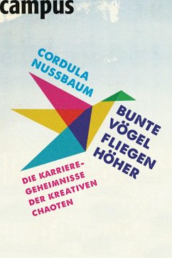 Bunte Vögel fliegen höher (eBook, PDF) - Nussbaum, Cordula