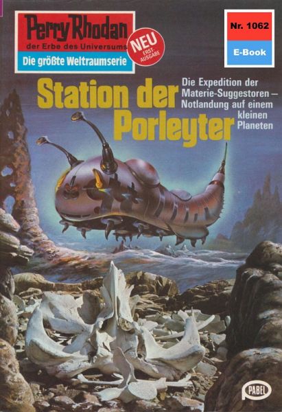 Station der Porleyter (Heftroman) / Perry Rhodan-Zyklus Station der Porleyter (Heftroman) / Perry Rhodan-Zyklus