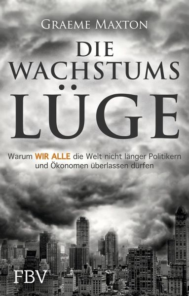 Die Wachstumslüge (eBook, ePUB)