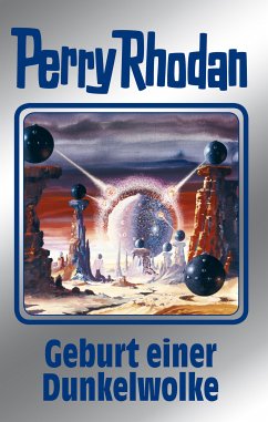 Geburt einer Dunkelwolke / Perry Rhodan - Silberband Bd.111 (eBook, ePUB) - Kneifel, Hans; Vlcek, Ernst; Sydow, Marianne; Ewers, H. G.