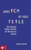 Jedes Ich ist viele Teile (eBook, ePUB)