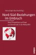 Nord-Süd-Beziehungen im Umbruch... - Bild 1