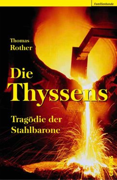 Die Thyssens (eBook, ePUB) - Rother, Thomas