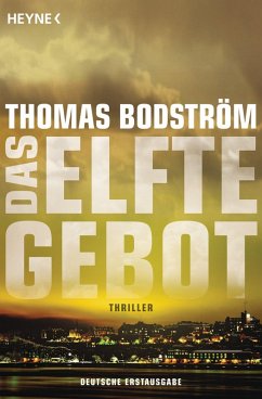 Das elfte Gebot / Kommissarin Dahlgren Bd.1 (eBook, ePUB) - Bodström, Thomas
