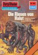 Die Riesen von Halut (Heftroman) /... - Bild 1
