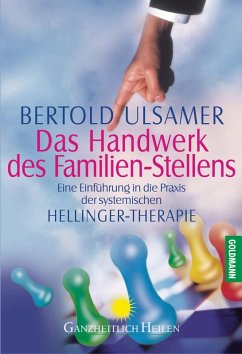 Das Handwerk des Familien-Stellens (eBook, ePUB) - Ulsamer, Bertold