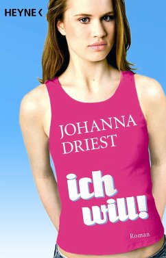 Ich will! (eBook, ePUB) - Driest, Johanna