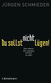 Du sollst nicht lügen! (eBook, ePUB)