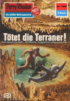 Tötet die Terraner! (Heftroman) / Perry Rhodan-Zyklus 
