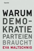 Warum Demokratie Parteien braucht (eBook, ePUB)