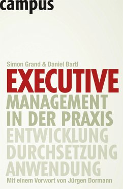 Executive Management in der Praxis (eBook, PDF) - Grand, Simon; Bartl, Daniel