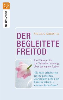 Der begleitete Freitod (eBook, ePUB) - Bardola, Nicola