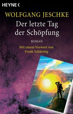 Der letzte Tag der Schöpfung (eBook, ePUB) - Jeschke, Wolfgang