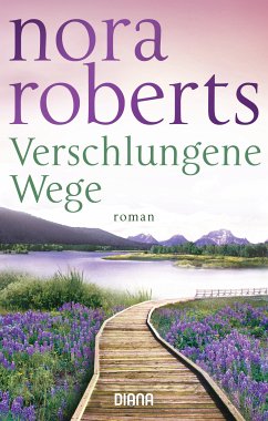 Verschlungene Wege (eBook, ePUB) - Roberts, Nora