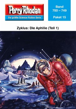 Aphilie (Teil 1) / Perry Rhodan - Paket Bd.15 (eBook, ePUB)