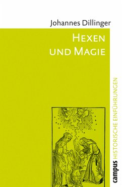 Hexen und Magie (eBook, PDF) - Dillinger, Johannes