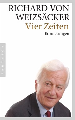 Vier Zeiten (eBook, ePUB) - Weizsäcker, Richard von
