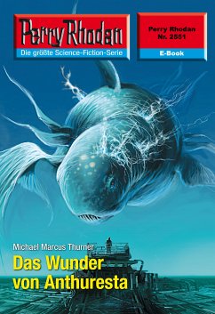 Das Wunder von Anthuresta (Heftroman) / Perry Rhodan-Zyklus 