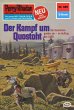 Der Kampf um Quostoht (Heftroman) /... - Bild 1