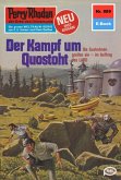 Der Kampf um Quostoht (Heftroman) / Perry Rhodan-Zyklus "Pan-Thau-Ra" Bd.889 (eBook, ePUB)