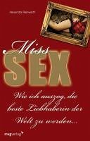 Miss Sex (eBook, ePUB) - Reinwarth, Alexandra