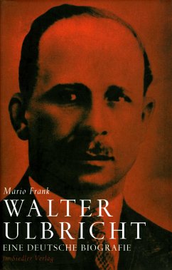 Walter Ulbricht (eBook, ePUB) - Frank, Mario