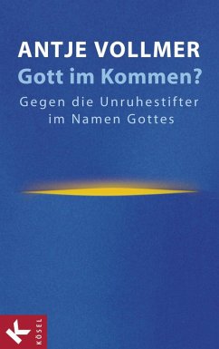 Gott im Kommen? (eBook, ePUB) - Vollmer, Antje
