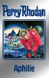 Aphilie (Silberband) / Perry Rhodan -... - Bild 1