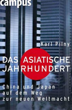 Das asiatische Jahrhundert (eBook, PDF) - Pilny, Karl