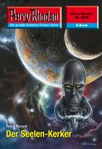 Der Seelen-Kerker (Heftroman) / Perry Rhodan-Zyklus "Stardust" Bd.2535 (eBook, ePUB)