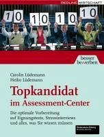 Topkandidat im Assessment-Center (eBook, PDF) - Lüdemann, Heiko; Lüdemann, Carolin