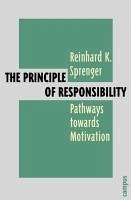 The Principle of Responsibility (eBook, ePUB) - Sprenger, Reinhard K.