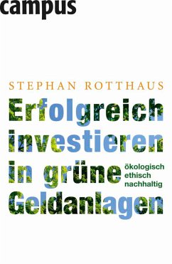 Erfolgreich investieren in grüne Geldanlagen (eBook, PDF) - Rotthaus, Stephan