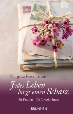 Jedes Leben birgt einen Schatz (eBook, ePUB) - Rosenbaum, Margitta