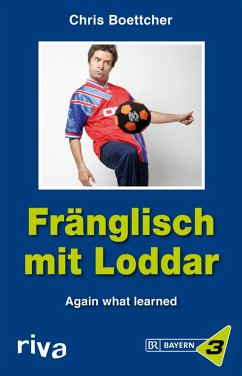 Fränglisch mit Loddar (eBook, ePUB) - Boettcher, Chris