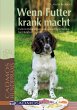 Wenn Futter krank macht (eBook, ePUB) - Bild 1