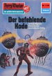Der befehlende Code (Heftroman) / Perry... - Bild 1