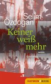 Keiner weiß mehr (eBook, ePUB)