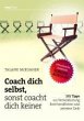 Coach dich selbst, sonst coacht dich... - Bild 1