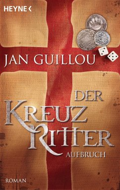 Aufbruch / Die Kreuzritter-Saga Bd.1 (eBook, ePUB) - Guillou, Jan