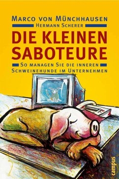 Die kleinen Saboteure (eBook, PDF) - Münchhausen, Marco Von; Scherer, Hermann